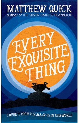 Every Exquisite Thing