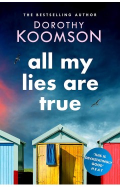 All My Lies Are True