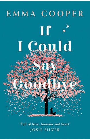 If I Could Say Goodbye