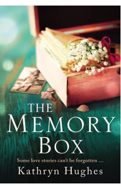 The Memory Box: A beautiful, timeless and heartrending story of love in a time of war