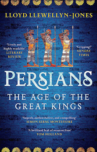 Persians: The Age of The Great Kings