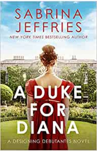A Duke for Diana: A dazzling new regency romance!