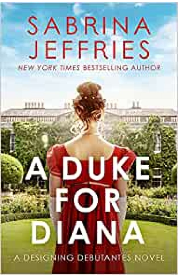 A Duke for Diana: A dazzling new regency romance!
