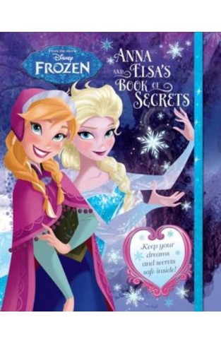 Disney Frozen: Anna and Elsa's Book of Secrets
