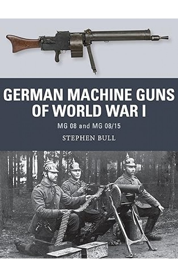 German Machine Guns of World War I German Machine Guns of World War I