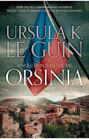 Orsinia: Malafrena, Orsinian Tales