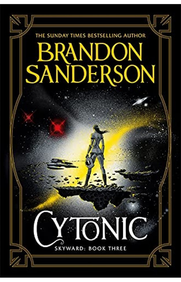 Cytonic: The Third Skyward Novel