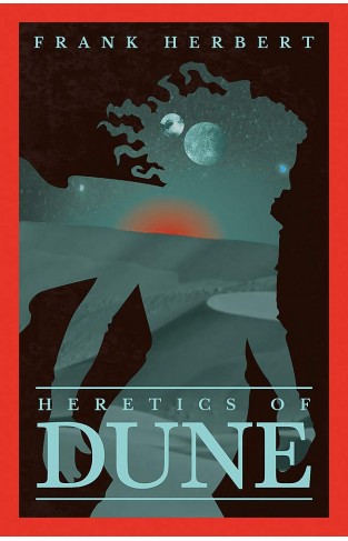 Heretics of Dune - The Fifth Dune Novel