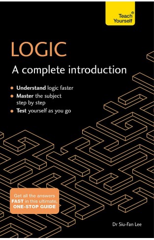 Logic: A Complete Introduction