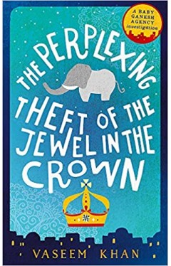 The Perplexing Theft of the Jewel in the Crown