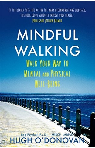 Mindful Walking: Walk Your Way to Mental and Physical Well-Being