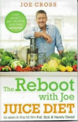 Reboot With Joe Juice Diet: Lose Weight