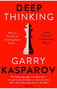 Deep Thinking Where Machine Intelligence Ends And Human Creativity Begins