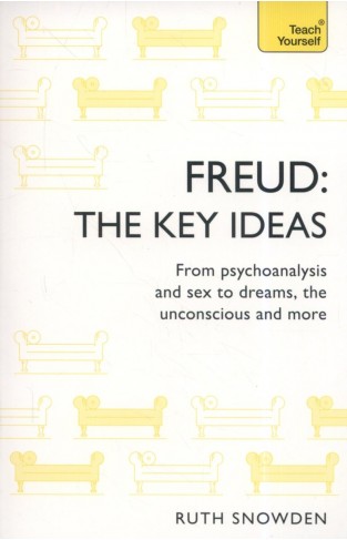 Freud The Key Ideas