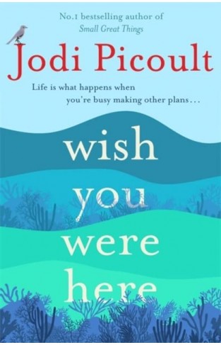 Wish You Were Here: The Sunday Times Bestseller Readers Are Raving About