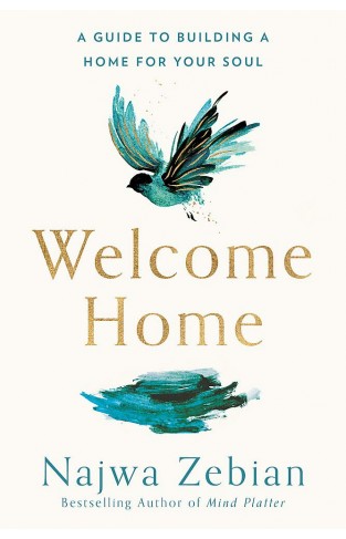 Welcome Home - A Poet's Guide to Building a Home for Your Soul