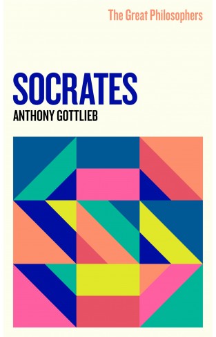 The Great Philosophers: Socrates