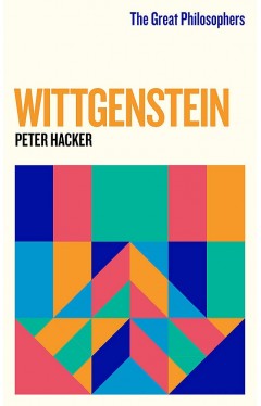 The Great Philosophers: Wittgenstein