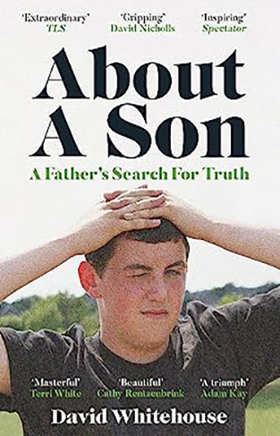 About A Son: A Father’s Search for Truth