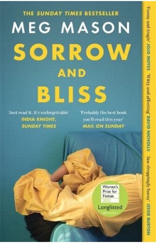 Sorrow and Bliss - The Instant Sunday Times Top Five Bestseller