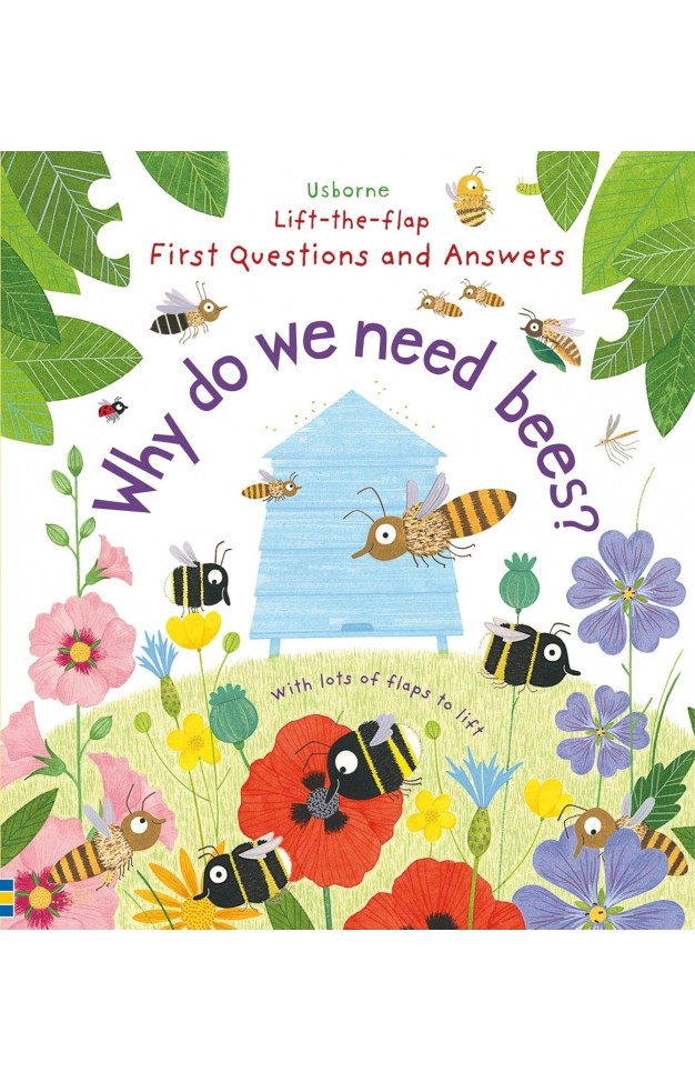 Why Do We Need Bees?