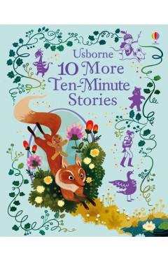 10 More Ten-Minute Stories