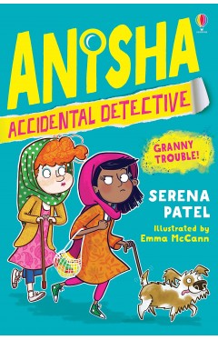 Granny Trouble (Anisha, Accidental Detective)