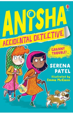 Granny Trouble (Anisha, Accidental Detective)