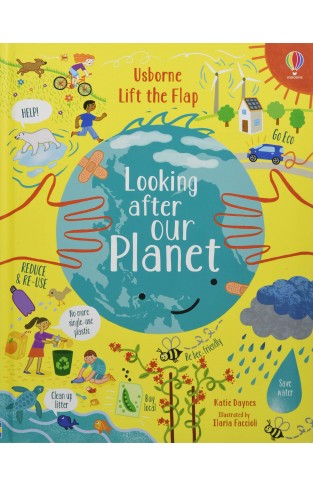 Lift-The-Flap Looking After Our Planet