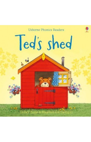 Ted's Shed - Usborne Phonics Readers