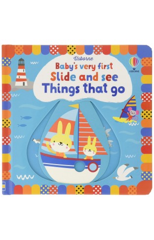Baby's Very First Slide and See Things That Go (Baby's Very First Books): 1
