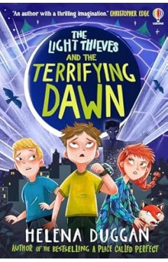 The Light Thieves and the Terrifying Dawn Book 3