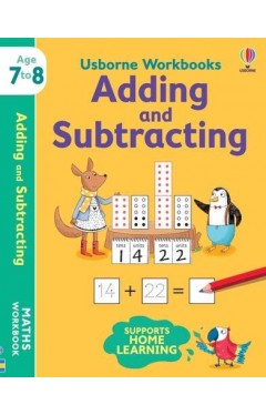 Usborne Workbooks Adding and Subtracting 7-8
