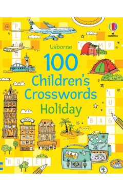 100 Children's Crosswords: Holiday