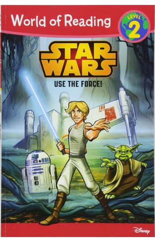 World of Reading Star Wars Use The Force!: Level 2