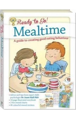 Ready to Go! Mealtime - A Guide to Creating Good Eating Behavior