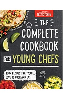 The Complete Cookbook for Young Chefs