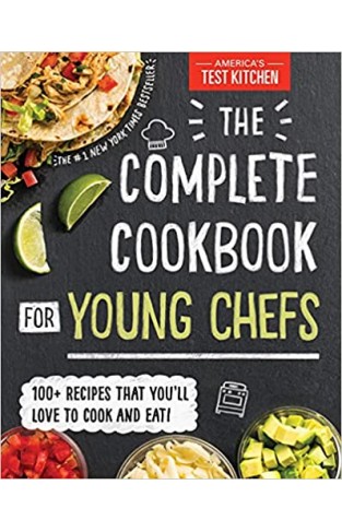 The Complete Cookbook for Young Chefs