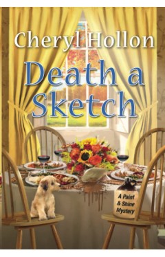Death a Sketch (A Paint &amp; Shine Mystery)