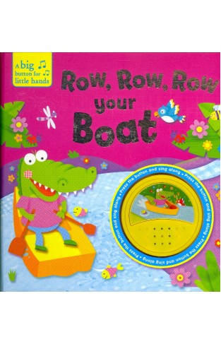 Row, Row, Row Your Boat (A Big Button for Little Hands)