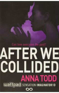 After We Collided: 2 (The After Series)