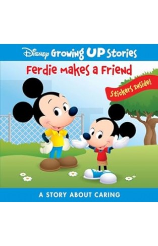 Disney Growing Up Stories: Ferdie Makes a Friend - A Story about Caring