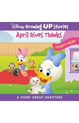Disney Growing Up Stories: April Gives Thanks - A Story about Gratitude