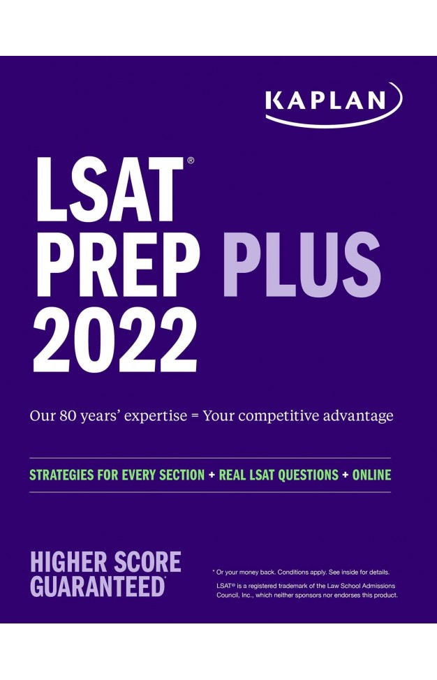 LSAT Prep Plus 2022: Strategies for Every Section + Real LSAT Questions + Online (Kaplan Test Prep)