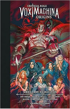 Critical Role: Vox Machina Origins Library Edition: Series I &amp; II Collection