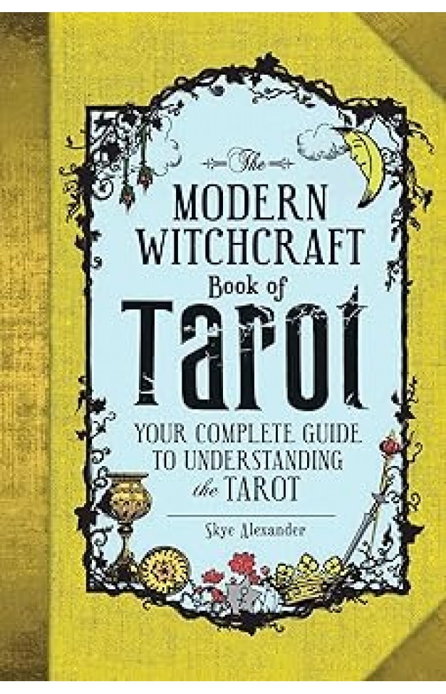 The Modern Witchcraft Book of Tarot