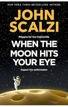 When the Moon Hits Your Eye