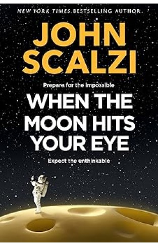 When the Moon Hits Your Eye