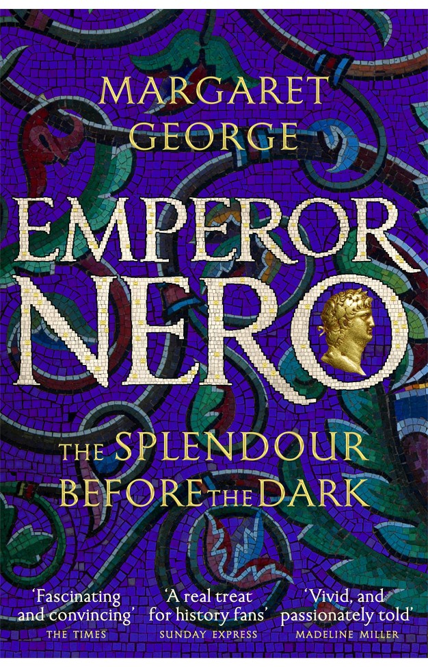 Emperor Nero: The Splendour Before The Dark