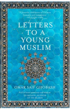 Letters to a Young Muslim